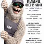 Bienvenue chez TS Store, la boutique du fumeur à Corbeil-Essonnes et Fréjus
